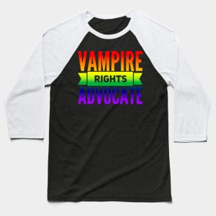 Vampire Rights Advocate (Rainbow) Baseball T-Shirt